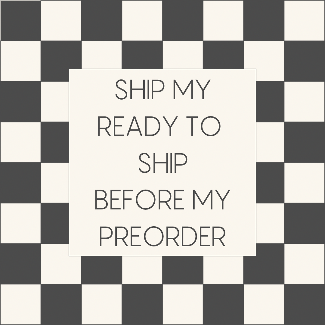 Ship my ‘ready to ship’ items before my preorder